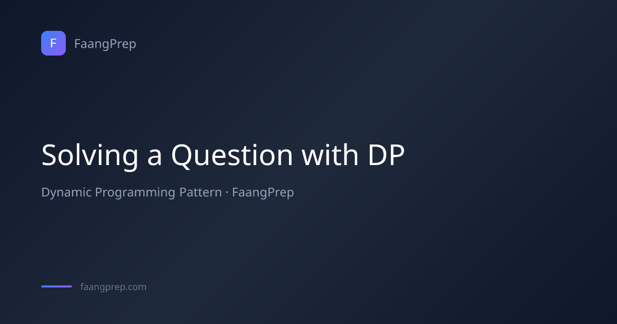 Solving a Question with DP - Dynamic Programming Pattern with Examples ...